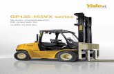 GP135-155VX series - Yale · GP135-155VX series Sit-down, counterbalanced, ICE, pneumatic tire 13,500–15,500 lbs.