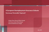 A European Unemployment Insurance Scheme - … … · one. Important ... a role for a European Unemployment Insurance Scheme? ... implementation is likely to be heterogeneous, creating