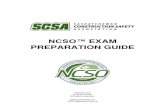 NCSO™ EXAM PREPARATION GUIDE - scsaonline.ca · 2 NCSO Exam Preparation Guide March 12, ... study guide. This guide has been ... How to find and apply supporting evidence of key