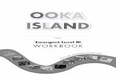 Emergent Level III WORKBOOK - Ooka Islandookaisland.com/wp-content/uploads/2015/01/Emergent... · Emergent Level III WORKBOOK TABLE OF CONTENTS The Grocery Cart ... Circle the correct