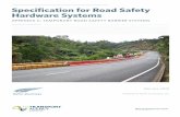 Speciﬁcation for Road Safety Hardware Systems · Speciﬁcation for Road Safety Hardware Systems ... Test Level (TL) A set of ... These Barriers can be connected together by using