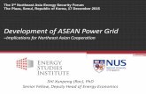 Development of ASEAN Power Grid - unescap.org 4-2 Xunpeng Shi... · 300 kV HVDC 275/230kV HVAC 300 MW 115 kV HVDC Note: •Between Lao PDR-Thailand: without Power Flow Control (without