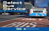 Select Bus Service · 9 Select Bus Service: The First Five Years ... M86 M79 M66 M31, M57 M16, M23 M14 M21 M22 M5, M20 ... SBS Routes in Operation