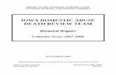 IOWA DOMESTIC ABUSE DEATH REVIEW TEAM · The Iowa Domestic Abuse Death Review Team was created in 2000 to review ... Legislative authorization is given in the Code of Iowa ... autopsy