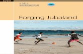 PREE T OET O T SA ER E S Forging Jubaland · Forging Jubaland Community ... Omar Hassan Nur, Abdulkadir Shiek Elmi, Adan Ahmed Adan, ... History of Jubaland state formation 3 2. Governance