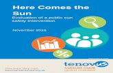 Here Comes the Sun - Tenovus Cancer Care · 1 Here Comes the Sun Evaluation of a public sun safety intervention November 2016