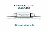 AMTECH Power Software Ltd Quick Guide - Trimble · Amtech Quick Guide 2013 • 3 System Requirements These specifications refer to the minimum specifications across the range of Amtech