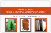 Project P13414: Portable, Multi-Use, Single Person …edge.rit.edu/edge/P13414/public/Project Review.pdf · Project P13414: Portable, Multi-Use, Single Person Shelter ... • Quick