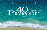 40 Days of Prayer | The Power of the Short Campaign … · 4. 40 DAYS OF PRAYER WE’LL HELP YOU THROUGH EVERY STEP. This year’s campaign is . 40 Days of Prayer.When you look at