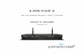 LAN-Cell 3 User Guide - Proxicastshop.proxicast.com/support/files/LAN-Cell-3-User-Guide.pdf · Troubleshooting ... The LAN-Cell 3 adds improved throughput, support for 4G cellular