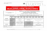 UNIVERSITY COLLEGE LONDON BUILDING FIRE … · • Survey undertaken and report submitted Sep 2010 - UCL Estates to ... Fire Training = Level ... The MPEB is classed under the purpose