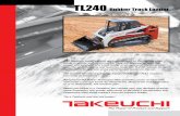 TL240 Rubber Track Loader - …d3is8fue1tbsks.cloudfront.net/PDF/Takeuchi/Takeuchi TL240 Track... · TL240 Rubber Track Loader A ll Takeuchi loaders share our commitment to the highest