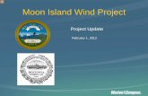 Moon Island Wind Project Moon... · 12/13/11 – Beals + Thomas peer reviewer report issued 12/14/11 – Quincy Planning Board (Business meeting agenda) ... • Detailed system impact
