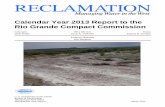 Calendar Year 2013 Report to the Rio Grande Compact Commission · Calendar Year 2013 Report to the Rio Grande Compact Commission Colorado Dick ... Heron Dam and Reservoir ... the