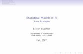 Statistical Models in R - University of Notre Damesteve/Rcourse/Lecture7v1.pdf · Statistical Models Statistical Models in R Some Examples Steven Buechler Department of Mathematics