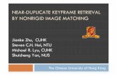 NEAR-DUPLICATE KEYFRAME RETRIEVAL BY …lyu/presentation/acm_mm08.pdf · NEAR-DUPLICATE KEYFRAME RETRIEVAL BY NONRIGID IMAGE MATCHING Jianke Zhu, CUHK Steven C.H. Hoi, NTU Michael