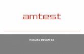 Hanwha DECAN S2 - Amtest S2 - 20151027.pdf · • The DECAN S2 next-generation precise high-speed chip mounter, with it’s fying vision 10-spindle x 2 gantry system, ... implementing