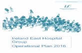 IEHG Operational Plan 2016 - Ireland's Health Service · Ireland East Hospital Group Operational Plan 2016 Introduction ... Royal Victoria Eye and Ear Hospital St. Luke’s General