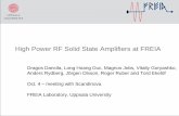 High Power RF Solid State Amplifiers at FREIA · High Power RF Solid State Amplifiers at FREIA ... class compact power combiner for solid-state amplifiers, ... LIGBT/IGBT high power