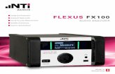 XL2 Leaflet English - NTi Audio · Overview The FleXuS FX100 Audio Analyzer together with the FX-Control software represent a new generation of professional audio and acoustic measurement