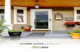 2 0 17 STORM DOOR CATALOG.… · Every storm door is individually customized to the highest standards in the residential ... piano hinge SPECTRUM STORM DOORS INCLUDE: • Two InVent