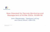 New Standard for Remote Monitoring ... - Flash Memory Summit · § Fan Control can be based on temperature reported by a specific drive § BMC can monitor temperature out-of-band