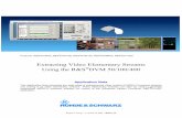 Extracting Video Elementary Streams DVM 50/100/400€¦ · Extracting Video Elementary Streams ... The R&S®DVM family offers a wide range of analysis and monitoring ... TS input