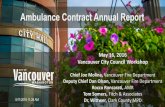 Ambulance Contract Annual Report - City of … · Ambulance Contract Annual Report May 16, ... 2014 Council policy direction to establish an ambulance service contract reporting to