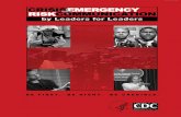 CERC By Leaders for Leaders - Centers for Disease … · Crisis & Emergency Risk Communication: By Leaders for Leaders 2 ... Matthew Seeger, Ph.D., Wayne State University Tim Sellnow,