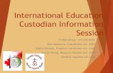 International Education 101 - Toronto Catholic District ... · International Education Custodian Information ... (age of 25 for TCDSB recommendation) ... Provide written delegation