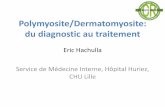 Polymyosite/Dermatomyosite: du diagnostic au traitement polymyosites.pdf · Myopathies inflammatoires idiopathiques Polymyosite - Syndrome des anti-synthétases - Myopathie nécrosante