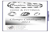 HOSE & FITTINGS - Couplers Malaga€¦ · HOSE & FITTINGS Clamps Catalogue 2013 Unit 8/2 Carson Rd Malaga, WA 6090 Phone: 9248 9994 Fax: 9248 9995  4-Clamps