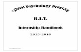 THE SCHOOL PSYCHOLOGY INTERNSHIP · report writing) and practice ... Students will develop competency in the application of the scientif ic method ... The Internship in School Psychology