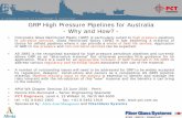 GRP High Pressure Pipelines for Australia -Why and …€¦ · GRP High Pressure Pipelines for Australia-Why and How? - ... DEP 31.38.70.24 and ISO 14692 (developed from the UKOOA