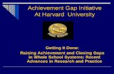 Achievement Gap Initiative At Harvard University · Achievement Gap Initiative At Harvard University ... Aligns vision, mission and goals with strategic ... #1 Richmond Harvard.Achievement