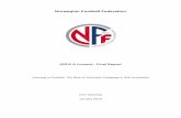 Norwegian Football Federation - Norges Fotballforbund · Norwegian Football Federation UEFA A Licence - Final Report Learning in Football: The Role of Nonlinear Pedagogy in Skill