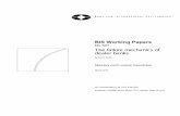 BIS Working Papers · BIS Working Papers are written by members of the ... David Fanger, Alessio Farhadi, Peter Fisher, John Goggins, Jacob ... Darrel Duffie BIS Working Papers No