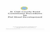 Procedures and Specifications for Plat Street … SECTION I: ORDER OF PROCEDURE PROCEDURES FOR PLAT STREET DEVELOPMENT The following steps, which will be explained in detail in subsequent