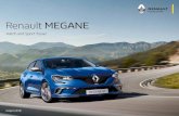 Renault MEGANE · 2018-04-24 · Renault MEGANE Hatch and Sport Tourer 4 April 2018. Elegant forms, ... radio, favourite contacts, navigation and more. ... and fuel economy of a manual