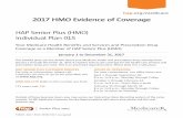 hap.org/medicare 2017 HMO Evidence of Coverage/media/files/hap/medicare/2017/hmo-eoc0.pdf · hap.org/medicare. 2017 HMO Evidence of Coverage. HAP Senior Plus (HMO) Individual Plan