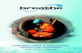 CONFINED SPACE & RESPIRATORY PROTECTIVE EQUIPMENT · CONFINED SPACE & RESPIRATORY ... equipment and services for confined space and hazardous area working. ... result is advanced