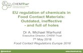 EU regulation of chemicals in Food Contact Materials ... · articles intended to come into contact with food” [1] ... And then there’s NIAS ... now some signs of changes ...