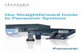 Our Straightforward Guide to Panasonic Systems - … · Our Straightforward Guide to Panasonic Systems. Contents A Straightforward Welcome ... advanced users.