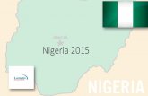 Nigeria 2015 nigeria 2015 .pdf · Nigeria SWOT-PEST Analysis th ... industry • Telecom revolution ... •Oil and gas – government’s plans to raise output means the sector has