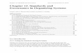 Chapter 12. Standards and Governance in Organizing …people.ischool.berkeley.edu/~glushko/IFIOIR/Chapter12... · 2010-10-26 · Standards and Governance in Organizing Systems ...