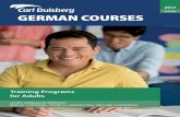 cdc.de GERMAN COURSES - Find your perfect … · GERMAN COURSES Training Programs ... C1 C2 telc C1 telc B2 telc B1 ... Before the start of each course, we conduct a placement test