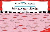 INTRODUCES - rileyblakedesigns.com · The Kiss Me, Kate Quilt Pattern will be available July 2018 at  Fabric Requirements 1/3 yard C7520 Pink Main 1/2 Yard C7520 White ...