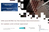 CRS and HIPEC for Peritoneal Carcinomatosis : An update ... 2016/pretoria... · CRS and HIPEC for Peritoneal Carcinomatosis : An update and critical appraisal. ... BIC. B. idirectional