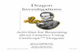 Dragon Investigations - Concord Consortiumgenscope.concord.org/research/pdf/dragon-t.pdf · dragon’s phenotype ... Fire : Breathing fire ... Dragon Investigations/Teacher’s Guide