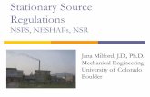 Stationary Source Regulations - University … · Stationary Source Regulations NSPS, NESHAPs, NSR ... reconstructed fossil fuel electricity ... Added GHG limits to prior limits for